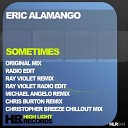 Eric Alamango - Sometimes Michael Angelo Remix