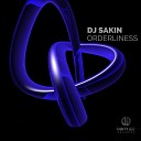 DJ Sakin - Orderliness Club Mix