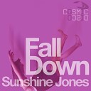 Sunshine Jones - Fall Down Nomad In The Dark Remix