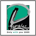 Paraisko feat Oar sibony feat Oar sibony - Only with you 2009 Club extended