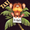 Taxi - To Miami Instrumental Remix