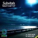 Subvitals - Hold Me Original Mix