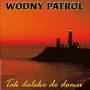 Wodny Patrol - Fire Down Below