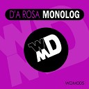 D a Rosa - Monolog Original Mix