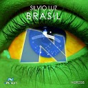 Silvio Luz - Brasil Original Mix