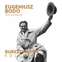 Eugeniusz Bodo - Tylko z tob i dla ciebie