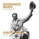 Eugeniusz Bodo - Najcudowniejsze n ki