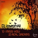 DJ Josephali - I Miss You Original Mix