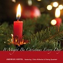 Andreas Hertel feat Silvia Willecke Dialog… - It Might Be Christmas Every Day
