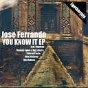 Jose Ferrando - You Know It Gabriel Evoke Remix