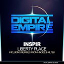 Inspir - Liberty Place Kiltek Remix