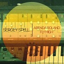 Sergey Spell - Fly High Original Mix