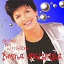 Iwona Niedzielska - Zata cz ze mn