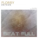 Florry - Eye To Eye Original Mix