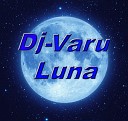 Dj Varu - Luna Original Mix