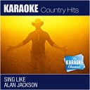 The Karaoke Channel - Tonight I Climbed the Wall Sing Like Alan Jackson Karaoke…