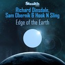 Richard Dinsdale Hook N Sling Sam Obernik - Edge Of the Earth Dubstrumental