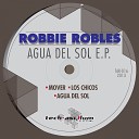 Robbie Robles - Agua del Sol Original Mix