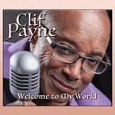 Clif Payne - The Beauty Of It All