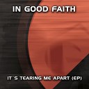 In Good Faith - Hit Me Hard Terrolokaust Remix