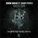 Eddie Bitar feat Shanti People - Narayana Harmonika Remix
