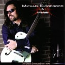 Michael Bloodgood Friends - Hosanna In The Highest