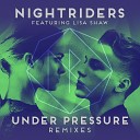 Nightriders feat Lisa Shaw - Under Pressure Andy Caldwell Remix