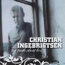 Christian Ingebrigtsen - Where No One Else Has Been