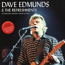 Dave Edmunds The Refreshments - King of Love Live