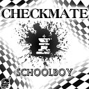 Schoolboy - Checkmate Dave Winnel Remix