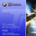 Technikal - Annihilation Original 2003 Mix