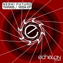 Neshi Futuro - Things Original Mix