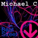 Michael C - Beat Street Original Mix