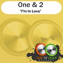 One 2 - I m In Love Original Mix