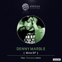 Denny Marble - Mine Thanatos Remix