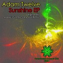 Adam Twelve - Sunshine Mabre s Gimme Some Vox Remix