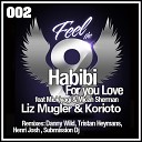 Liz Mugler Korioto Micah Sherman feat… - Habibi For Your Love Submission Dj Remix