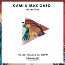 Max Oazo Camishe - Set Me Free 2022 Deep Vocal Relax ASSA