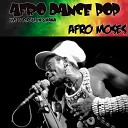 Afro Moses - Anko Anko Mpaedo