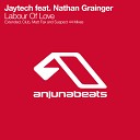 Jaytech feat Nathan Grainger - Labour Of Love Extended Mix
