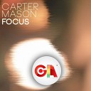 Carter Mason - Focus