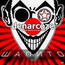 Denarcoze - Один диагноз на двоих