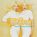 Diva - The Sun Always Shines On TV