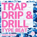 Wudo Beatz - California Drip Instrumental Type Beat