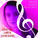SABO-FX - Love You Like a Love Song