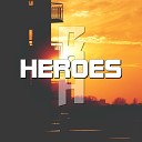 Chris Allen Hess - Heroes