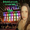 Delusion Crystal Faith feat Hollywood Yung… - Fake feat Hollywood Yung Ice