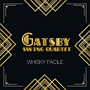 GATSBY SWING QUARTET - Whisky facile