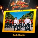 Banda 3 Pueblos - Y Le Falt Decirme