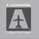 Lucrezia - Follow Your Heart Andrea T Mendoza Vs Tibet Radio…